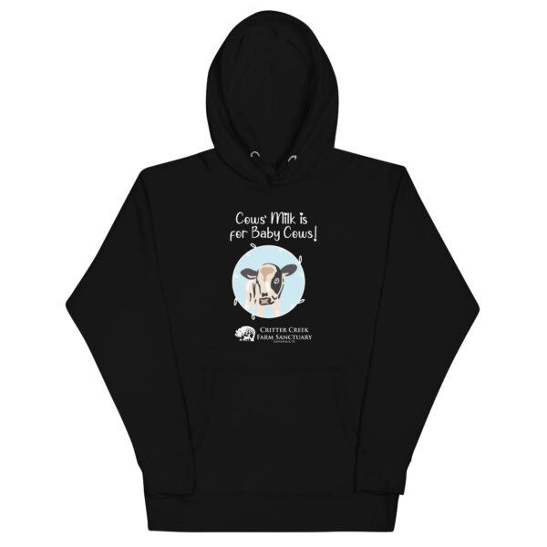 Cows' Milk is for Baby Cows Hoodie - Image 3