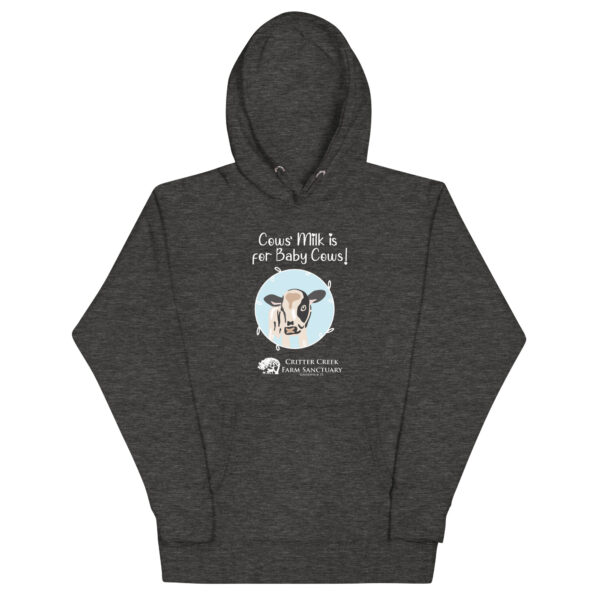 Cows' Milk is for Baby Cows Hoodie - Image 5