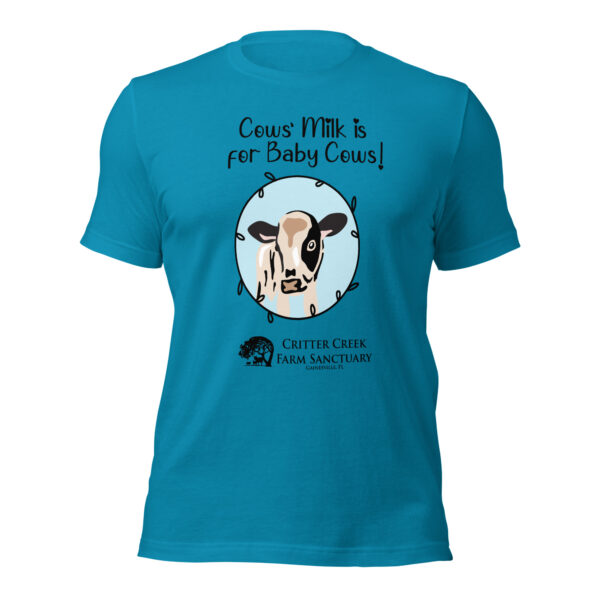 Cows' Milk is for Baby Cows Tee - Image 3