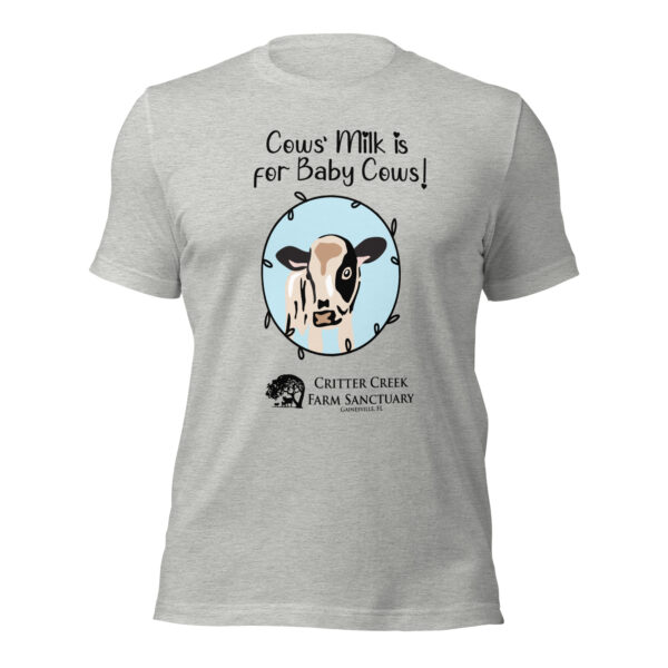 Cows' Milk is for Baby Cows Tee - Image 6