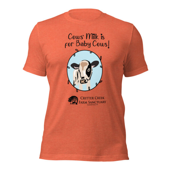 Cows' Milk is for Baby Cows Tee - Image 5