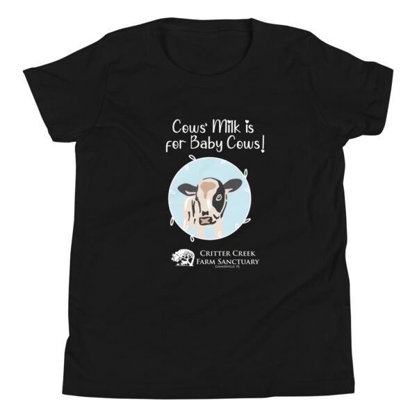 Cows' Milk is for Baby Cows Youth Tee - Image 5